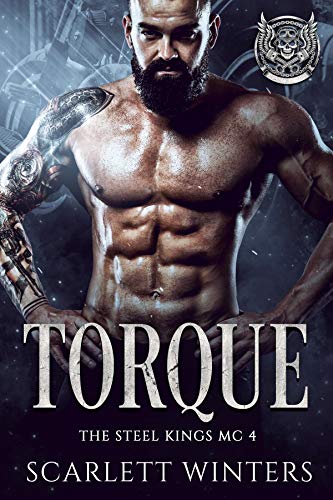 Read Torque (The Steel Kings MC Book 4), written by Scarlett Winters Read Torque (The Steel Kings MC Book 4), written by Scarlett Winters