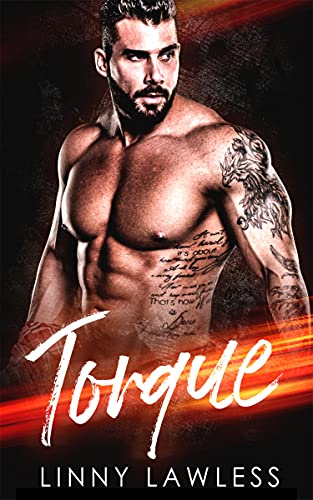 Read Torque: A Novella, written by Linny Lawless Read Torque: A Novella, written by Linny Lawless