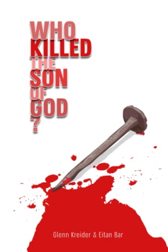 Read Who Killed the Son of God?: In Defense of Penal Substitution without Divine Murder, written by Glenn R. Kreider; Eitan Bar Read Who Killed the Son of God?: In Defense of Penal Substitution without Divine Murder, written by Glenn R. Kreider; Eitan Bar