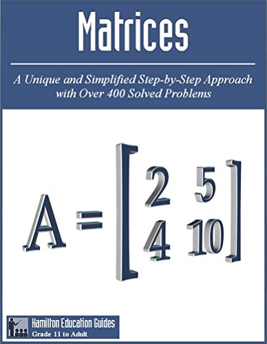 Read Matrices: Hamilton Education Guides Manual 8 - Over 400 Solved Problems, written by Dan Hamilton Read Matrices: Hamilton Education Guides Manual 8 - Over 400 Solved Problems, written by Dan Hamilton