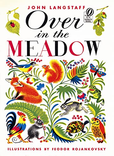 Read Over in the Meadow, written by John Langstaff Read Over in the Meadow, written by John Langstaff