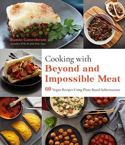 Read Cooking with Beyond and Impossible Meat: 60 Vegan Recipes Using Plant-Based Substitutions, written by Ramin Ganeshram Read Cooking with Beyond and Impossible Meat: 60 Vegan Recipes Using Plant-Based Substitutions, written by Ramin Ganeshram