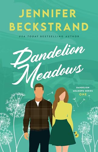 Read Dandelion Meadows, written by Jennifer Beckstrand Read Dandelion Meadows, written by Jennifer Beckstrand