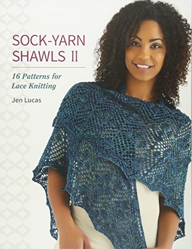 Read Sock-Yarn Shawls II: 16 Patterns for Lace Knitting, written by Jen Lucas Read Sock-Yarn Shawls II: 16 Patterns for Lace Knitting, written by Jen Lucas