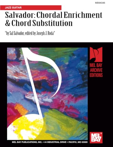 Read Salvador: Chordal Enrichment & Chord Substitution: Jazz Guitar (Mb94046), written by Sal Salvador Read Salvador: Chordal Enrichment & Chord Substitution: Jazz Guitar (Mb94046), written by Sal Salvador