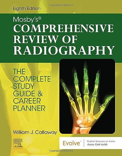 Read Mosby's Comprehensive Review of Radiography, written by William J. Callaway MA RT(R) Read Mosby's Comprehensive Review of Radiography, written by William J. Callaway MA RT(R)