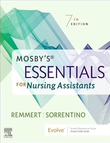 Read Mosby's Essentials for Nursing Assistants, written by Leighann Remmert MS RN; Sheila A. Sorrentino PhD RN Read Mosby's Essentials for Nursing Assistants, written by Leighann Remmert MS RN; Sheila A. Sorrentino PhD RN