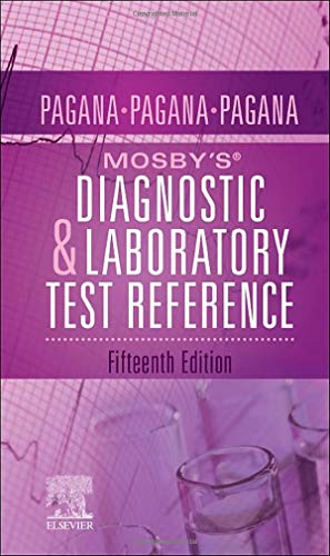 Read Mosby's® Diagnostic and Laboratory Test Reference, written by Kathleen Deska Pagana PhD RN; Timothy J. Pagana MD FACS; Theresa Noel Pagana MD FAAEM Read Mosby's® Diagnostic and Laboratory Test Reference, written by Kathleen Deska Pagana PhD RN; Timothy J. Pagana MD FACS; Theresa Noel Pagana MD FAAEM