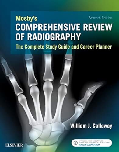 Read Mosby's Comprehensive Review of Radiography, written by William J. Callaway MA  RT(R)