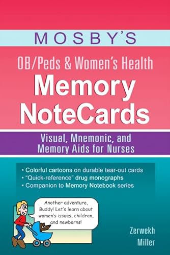 Read Mosby's OB/Peds & Women's Health Memory NoteCards, written by JoAnn Zerwekh EdD MSN RN; Cathy Miller BSN RN Read Mosby's OB/Peds & Women's Health Memory NoteCards, written by JoAnn Zerwekh EdD MSN RN; Cathy Miller BSN RN
