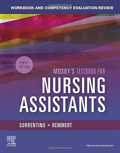 Read Workbook and Competency Evaluation Review for Mosby's Textbook for Nursing, written by Sheila A. Sorrentino PhD RN; Leighann Remmert MS RN Read Workbook and Competency Evaluation Review for Mosby's Textbook for Nursing, written by Sheila A. Sorrentino PhD RN; Leighann Remmert MS RN
