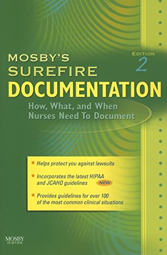 Read Mosby's Surefire Documentation: How, What, and When Nurses Need To Document, written by Mosby Read Mosby's Surefire Documentation: How, What, and When Nurses Need To Document, written by Mosby