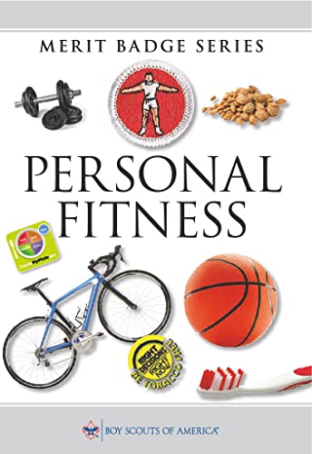 Read Personal Fitness Merit Badge Pamphlet (Merit Badge Series Scouting America), written by Boy Scouts of America Read Personal Fitness Merit Badge Pamphlet (Merit Badge Series Scouting America), written by Boy Scouts of America
