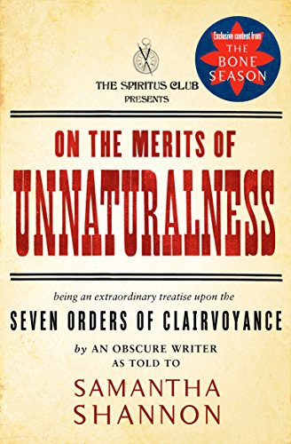 Read On the Merits of Unnaturalness (The Bone Season), written by Samantha Shannon