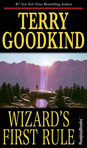 Read Wizard's First Rule (The Sword of Truth), written by Terry Goodkind Read Wizard's First Rule (The Sword of Truth), written by Terry Goodkind
