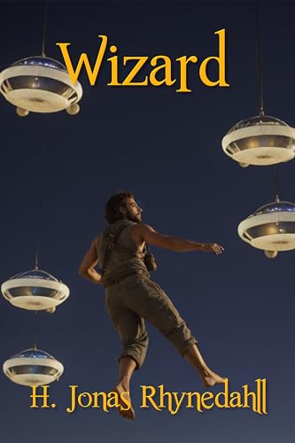 Read Wizard (The Key to Magic Book 6), written by H. Jonas Rhynedahll Read Wizard (The Key to Magic Book 6), written by H. Jonas Rhynedahll