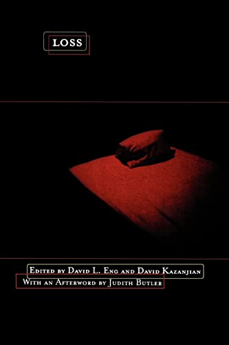 Read Loss: The Politics of Mourning, written by David Eng; Judith Butler; David Kazanjian Read Loss: The Politics of Mourning, written by David Eng; Judith Butler; David Kazanjian