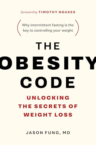 Read The Obesity Code - Unlocking the Secrets of Weight Loss (Book 1) (The Code Series, 1), written by Dr. Jason Fung Read The Obesity Code - Unlocking the Secrets of Weight Loss (Book 1) (The Code Series, 1), written by Dr. Jason Fung