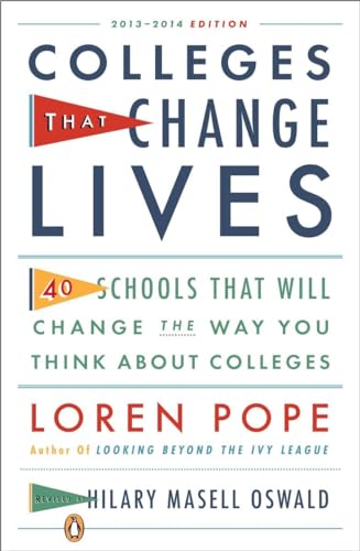 Read Colleges That Change Lives: 40 Schools That Will Change the Way You Think About Colleges, written by Loren Pope Read Colleges That Change Lives: 40 Schools That Will Change the Way You Think About Colleges, written by Loren Pope