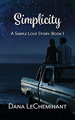 Read Simplicity (A Simple Love Story Book 1), written by Dana LeCheminant Read Simplicity (A Simple Love Story Book 1), written by Dana LeCheminant