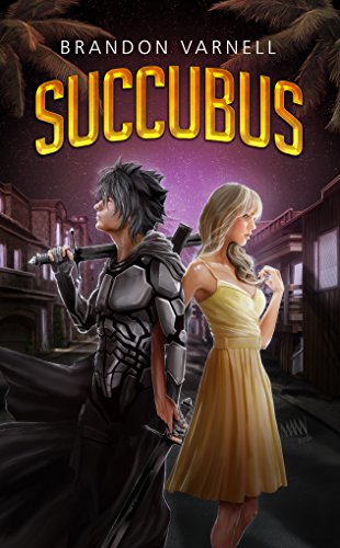 Read Succubus: The Executioner Series, written by Brandon Varnell Read Succubus: The Executioner Series, written by Brandon Varnell