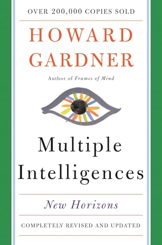Read Multiple Intelligences: New Horizons in Theory and Practice, written by Howard E Gardner Read Multiple Intelligences: New Horizons in Theory and Practice, written by Howard E Gardner
