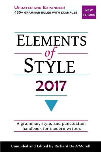 Read Elements of Style 2017, written by Richard De A'Morelli Read Elements of Style 2017, written by Richard De A'Morelli