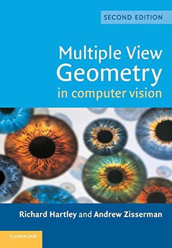 Read Multiple View Geometry in Computer Vision, written by Richard Hartley; Andrew Zisserman Read Multiple View Geometry in Computer Vision, written by Richard Hartley; Andrew Zisserman