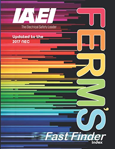 Read Ferm's Fast Finder Index 2017: Updated to the 2017 NEC, written by International Association of Electrical Inspectors Read Ferm's Fast Finder Index 2017: Updated to the 2017 NEC, written by International Association of Electrical Inspectors