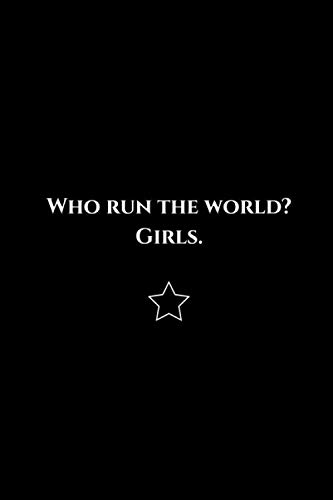 Read Who Run The World? Girl!: Motivational Notebook, Feminist Journal, Diary for Girlboss (110 Pages, Blank, 6 x 9), written by Girlboss Notebook Read Who Run The World? Girl!: Motivational Notebook, Feminist Journal, Diary for Girlboss (110 Pages, Blank, 6 x 9), written by Girlboss Notebook