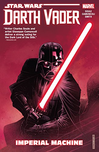 Read Star Wars: Darth Vader: Dark Lord of the Sith Vol. 1: Imperial Machine (Darth Vader (2017-2018)), written by Charles Soule Read Star Wars: Darth Vader: Dark Lord of the Sith Vol. 1: Imperial Machine (Darth Vader (2017-2018)), written by Charles Soule