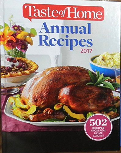 Read Taste of Home Annual Recipes 2017, written by Taste of Home Read Taste of Home Annual Recipes 2017, written by Taste of Home