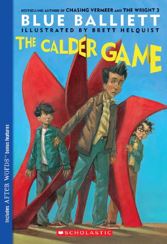 Read The Calder Game, written by Blue Balliett Read The Calder Game, written by Blue Balliett