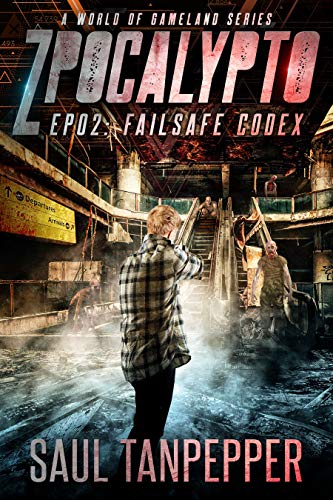 Read Failsafe Codex: A Zombie Apocalypse Thriller from the World of Gameland (Zpocalypto: A World of GAMELAND series Book 2), written by Saul Tanpepper Read Failsafe Codex: A Zombie Apocalypse Thriller from the World of Gameland (Zpocalypto: A World of GAMELAND series Book 2), written by Saul Tanpepper