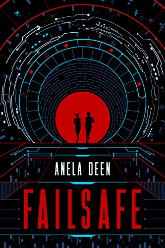 Read Failsafe, written by Anela Deen Read Failsafe, written by Anela Deen