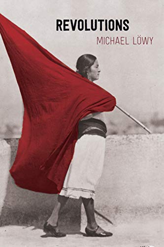 Read Revolutions, written by Michael Löwy Read Revolutions, written by Michael Löwy