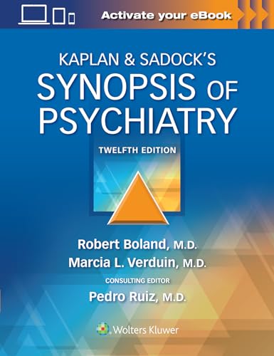 Read Kaplan & Sadock's Synopsis of Psychiatry, written by Robert Boland; Marcia Verduin; Dr. Pedro Ruiz MD Read Kaplan & Sadock's Synopsis of Psychiatry, written by Robert Boland; Marcia Verduin; Dr. Pedro Ruiz MD