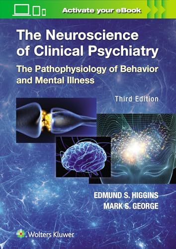 Read The Neuroscience of Clinical Psychiatry, written by Edmund Higgins Read The Neuroscience of Clinical Psychiatry, written by Edmund Higgins