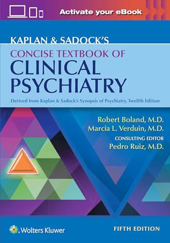 Read Kaplan & Sadock's Concise Textbook of Clinical Psychiatry, written by Robert Boland; Marcia Verduin Read Kaplan & Sadock's Concise Textbook of Clinical Psychiatry, written by Robert Boland; Marcia Verduin