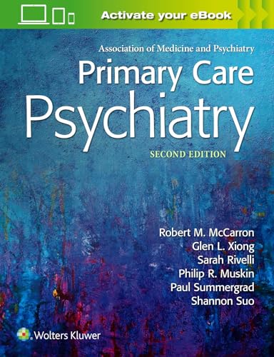 Read Primary Care Psychiatry, written by Dr. Robert M. McCarron MD