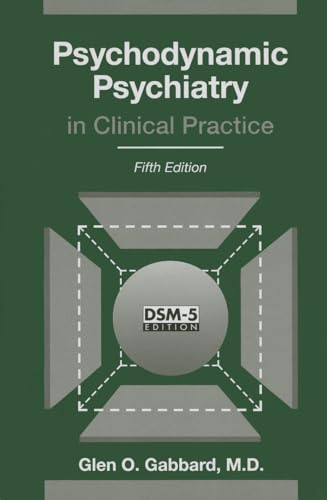 Read Psychodynamic Psychiatry in Clinical Practice, written by Glen O. Gabbard; M.D. Read Psychodynamic Psychiatry in Clinical Practice, written by Glen O. Gabbard; M.D.