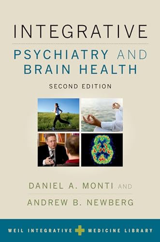Read Integrative Psychiatry and Brain Health (Weil Integrative Medicine Library), written by Andrew Weil Read Integrative Psychiatry and Brain Health (Weil Integrative Medicine Library), written by Andrew Weil