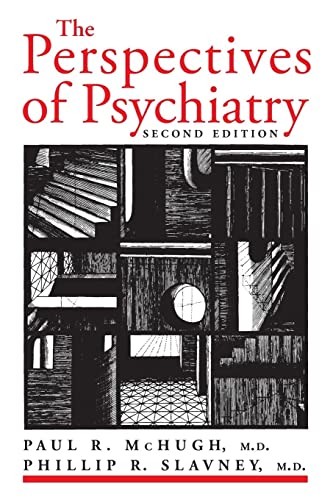 Read The Perspectives of Psychiatry, written by Paul R. McHugh MD; Phillip R. Slavney MD Read The Perspectives of Psychiatry, written by Paul R. McHugh MD; Phillip R. Slavney MD