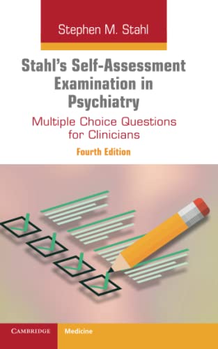 Read Stahl's Self-Assessment Examination in Psychiatry: Multiple Choice Questions for Clinicians, written by Stephen M. Stahl Read Stahl's Self-Assessment Examination in Psychiatry: Multiple Choice Questions for Clinicians, written by Stephen M. Stahl