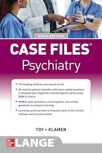 Read Case Files Psychiatry, Sixth Edition, written by Eugene C. Toy; Debra L. Klamen