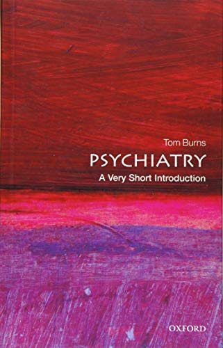 Read Psychiatry: A Very Short Introduction (Very Short Introductions), written by Tom Burns Read Psychiatry: A Very Short Introduction (Very Short Introductions), written by Tom Burns