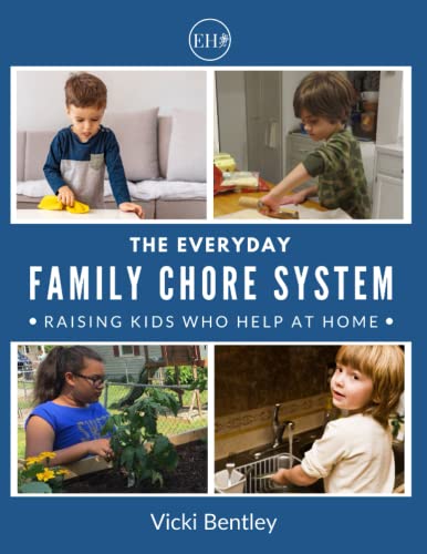 Read The Everyday Family Chore System: Raising Kids Who Help at Home, written by Vicki Bentley Read The Everyday Family Chore System: Raising Kids Who Help at Home, written by Vicki Bentley