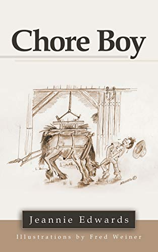 Read Chore Boy, written by Jeannie Edwards Read Chore Boy, written by Jeannie Edwards