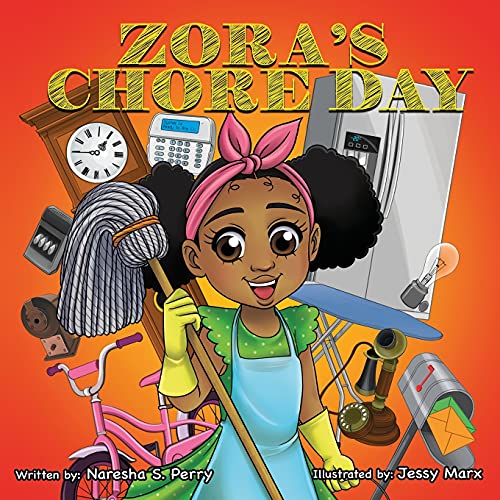 Read Zora's Chore Day, written by Naresha Perry; Jessy Marx