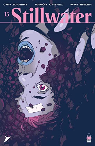 Read Stillwater By Zdarsky & Pérez #15, written by Chip Zdarsky Read Stillwater By Zdarsky & Pérez #15, written by Chip Zdarsky
